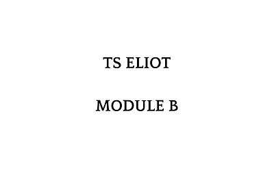 Cover page of Module B - TS Eliot - Band 6 Notes