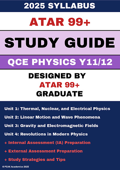 Cover page of ATAR 99+ Physics QCE Study Guide (Y11/12 2025 Syllabus) Written by ATAR 99+ Graduate