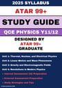 Cover page of ATAR 99+ Physics QCE Study Guide (Y11/12 2025 Syllabus) Written by ATAR 99+ Graduate