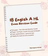 Cover page of IB English A: Lang &amp; Lit HL | Exam Revision Guide | Paper 1 &amp; Paper 2 exam-focused strategies